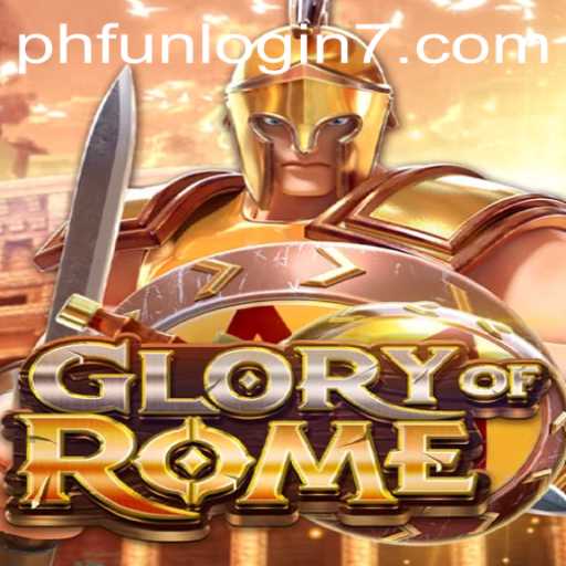 Exploring GloryofRome and the Exciting World of Phfun Login