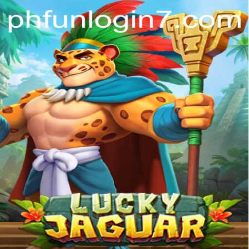 Explore the Excitement of LuckyJaguar and the Phfun Login Experience