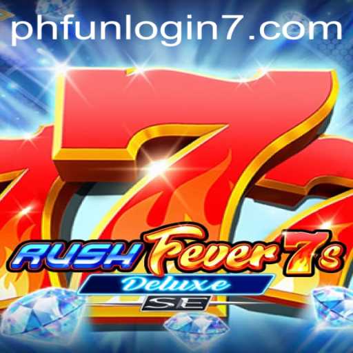 RushFever7sDeluxeSE: A Thrilling Slot Experience