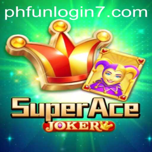 Discover the Exciting World of SuperAceJoker: Gameplay and Insights