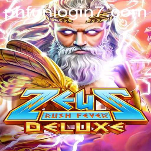 Exploring the Mythical Realm of ZeusRushFeverDeluxe and the Dynamics of phfun login